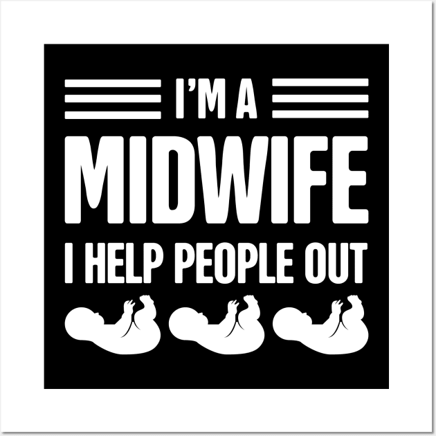 Funny & Cute Midwife Doula Hospital Nurse Wall Art by MeatMan